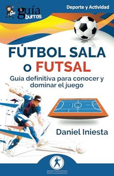 portada Guiaburros: Futbol Sala o Futsal
