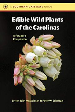 portada Edible Wild Plants of the Carolinas: A Forager'S Companion (Southern Gateways Guides) (in English)