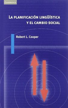 portada La Planificación Lingüística Y El Cambio Social (in Spanish)