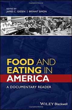 portada Food and Eating in America: A Documentary Reader (Uncovering the Past: Documentary Readers in American History) (en Inglés)