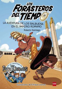 portada La Aventura de los Balbuena en el Imperio Romano (in Spanish)