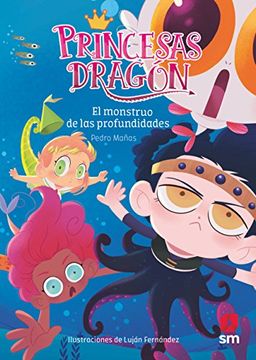portada Princesas Dragón: El Monstruo de las Profundidades (in Spanish)