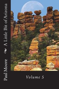 portada A Little Bit of Arizona: Volume 5 (en Inglés)