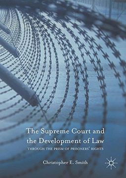 portada The Supreme Court and the Development of Law: Through the Prism of Prisoners' Rights