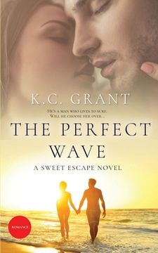 portada The Perfect Wave: A Sweet Escape Novel (en Inglés)