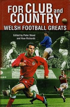 portada for club and country: welsh football greats (en Inglés)