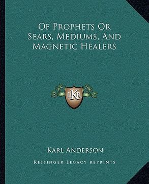 portada of prophets or sears, mediums, and magnetic healers (en Inglés)