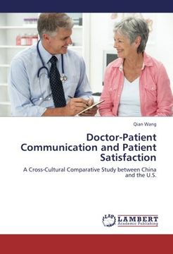 portada Doctor-Patient Communication and Patient Satisfaction: A Cross-Cultural Comparative Study between China and the U.S.