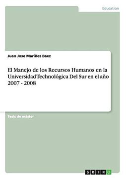 portada El Manejo de los Recursos Humanos en la Universidad Technologica del sur en el ano 2007 - 2008
