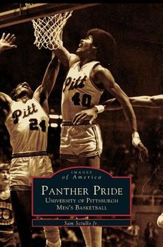 portada Panther Pride: University of Pittsburgh Men's Basketball (en Inglés)