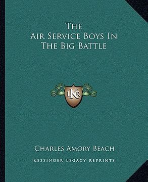 portada the air service boys in the big battle (en Inglés)