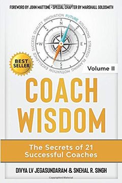portada Coach Wisdom Volume ii: The Secrets of 21 Successful Coaches (en Inglés)