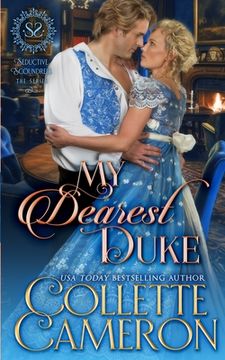 portada My Dearest Duke: A Sensual Marriage of Convenience Regency Historical Romance Adventure (in English)