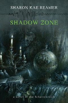 portada Shadow Zone: A novel of the Schattenreich (en Inglés)