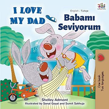 portada I Love my dad (English Turkish Bilingual Book) (English Turkish Bilingual Collection) 