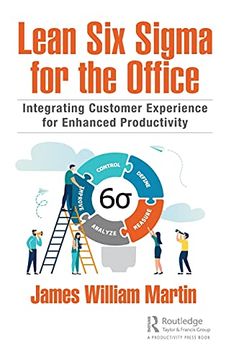 portada Lean six Sigma for the Office: Integrating Customer Experience for Enhanced Productivity 
