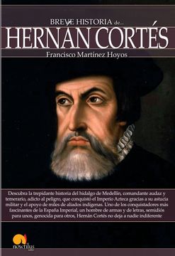 portada Breve Historia de Hernán Cortés (in Spanish)