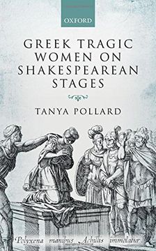 portada Greek Tragic Women on Shakespearean Stages