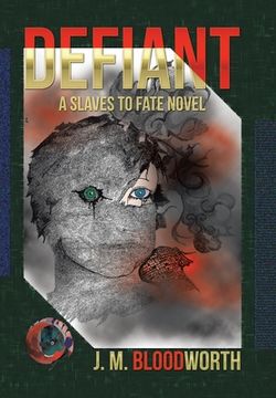 portada Defiant: A Slaves to Fate Novel (en Inglés)