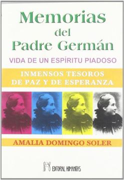 portada Memoria del Padre Germán: Vida de un Espíritu Piadoso (in Spanish)