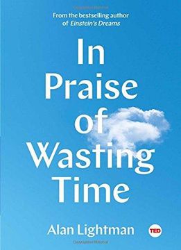 portada In Praise of Wasting Time (TED Books) (en Inglés)