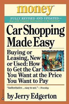 portada car shopping made easy: buying or leasing, new or used: how to get the car you want at the price you want to pay (in English)