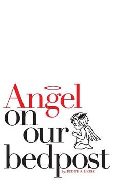 portada Angel On Our Bedpost (en Inglés)