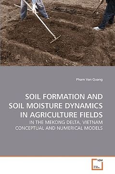 portada soil formation and soil moisture dynamics in agriculture fields (en Inglés)