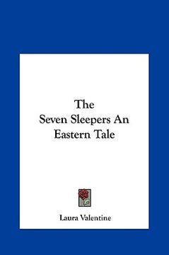 portada the seven sleepers an eastern tale the seven sleepers an eastern tale (in English)