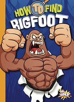 portada How to Find Bigfoot (Paranormal Field Guides) (en Inglés)