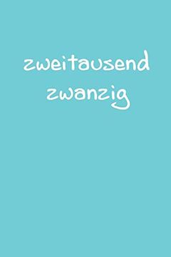 portada Zweitausend Zwanzig: Taschenkalender 2020 a5 Blau (in German)