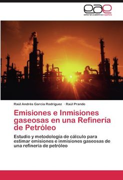 portada emisiones e inmisiones gaseosas en una refiner a de petr leo (en Inglés)