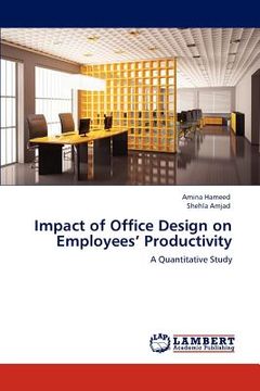 portada impact of office design on employees' productivity (en Inglés)