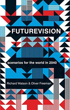 portada Futurevision: Scenarios for the World in 2040 