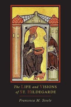 portada The Life and Visions of St. Hildegarde (en Inglés)