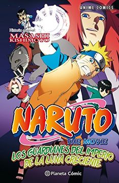 portada Naruto Anime Comic nº 04 Los Guardianes del Imperio de la Luna Creciente (NARUTO PELÍCULAS)
