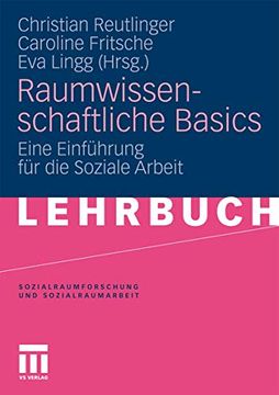 portada Raumwissenschaftliche Basics: Eine Einführung für die Soziale Arbeit (in German)