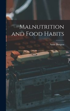 portada Malnutrition and Food Habits (en Inglés)