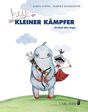 portada Hey, Kleiner Kämpfer! Ein Buch Über Angst (in German)