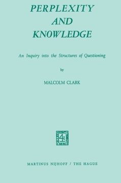 portada Perplexity and Knowledge: An Inquiry into the Structures of Questioning
