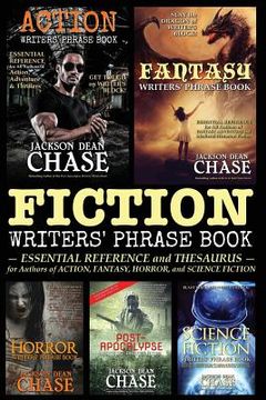 portada Fiction Writers' Phrase Book: Essential Reference and Thesaurus for Authors of Action, Fantasy, Horror, and Science Fiction (en Inglés)