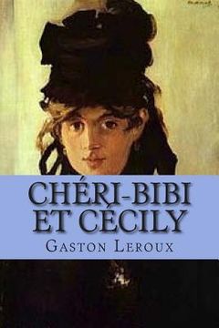 portada Cheri-Bibi et Cecily: Les aventures de Ceri-Bibi (en Francés)