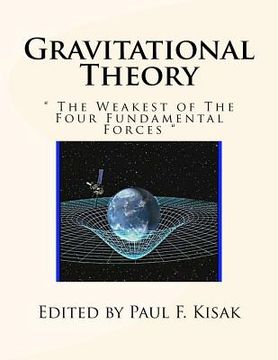 portada Gravitational Theory: " The Weakest of The Four Fundamental Forces " (in English)