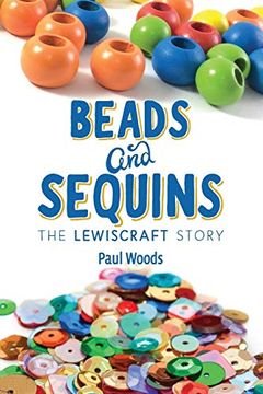 portada Beads and Sequins: The Lewiscraft Story (en Inglés)