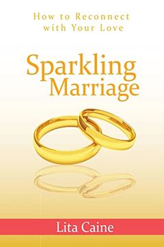 portada Sparkling Marriage: How to Reconnect With Your Love (The Secrets of Finding Love, Building a Happy Relationship and Living the Perfect Family Life)