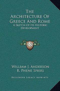 portada the architecture of greece and rome: a sketch of its historic development