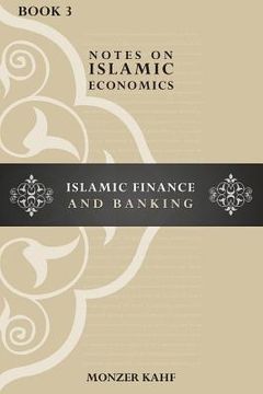 portada Notes on Islamic Economics: Islamic Finance and Banking (en Inglés)