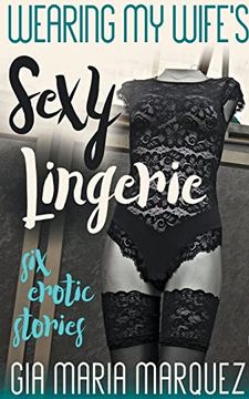 portada Wearing My Wife's Sexy Lingerie (en Inglés)
