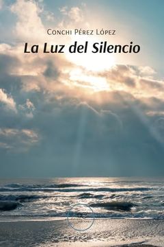 portada La luz del Silencio (in Spanish)