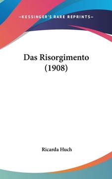 portada Das Risorgimento (1908) (en Alemán)